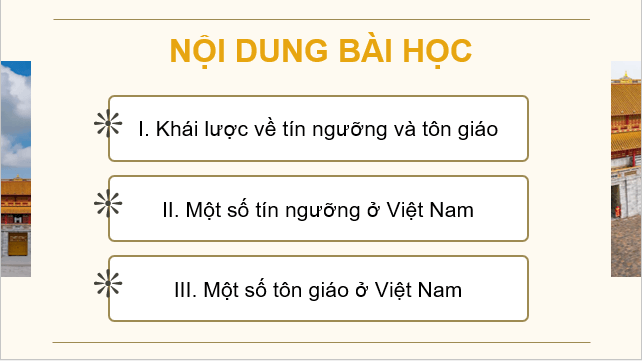 Giáo án điện tử Chuyên đề Sử 12 Kết nối tri thức Một số tôn giáo ở Việt Nam | PPT Chuyên đề Lịch sử 12