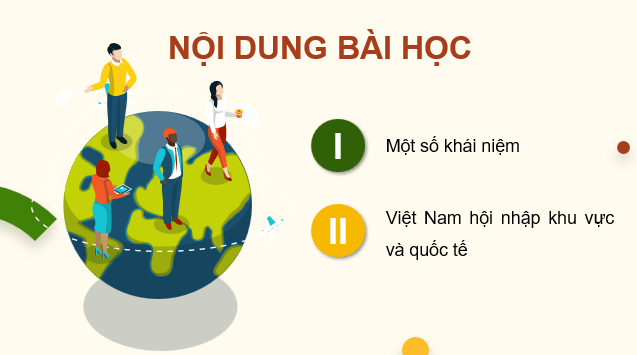 Giáo án điện tử Chuyên đề Sử 12 Cánh diều Việt Nam hội nhập khu vực và quốc tế | PPT Chuyên đề Lịch sử 12