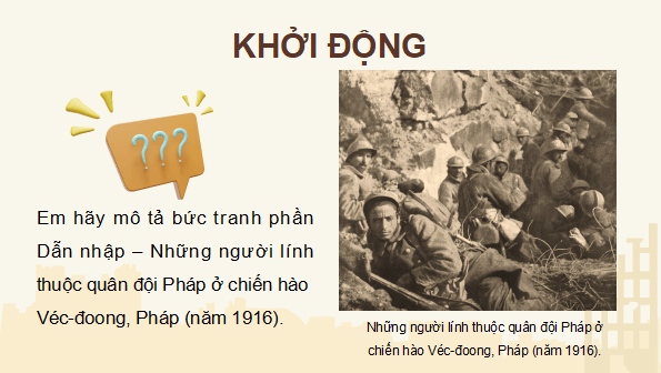 Giáo án điện tử Lịch Sử 8 Chân trời sáng tạo Bài 12: Chiến tranh thế giới thứ nhất (1914-1918) | PPT Sử 8