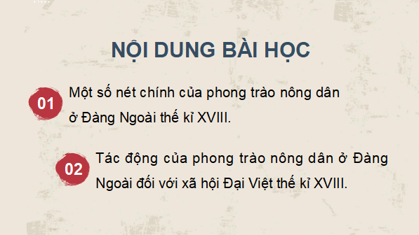 Giáo án điện tử Lịch Sử 8 Chân trời sáng tạo Bài 7: Khởi nghĩa nông dân ở Đàng Ngoài thế kỉ XVIII | PPT Sử 8