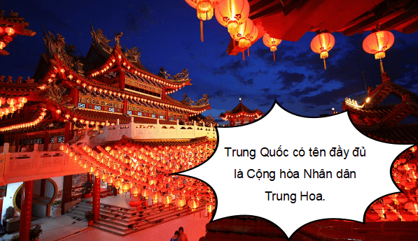 Giáo án điện tử Lịch Sử và Địa Lí lớp 5 Cánh diều Bài 17: Nước Cộng hoà Nhân dân Trung Hoa | PPT Lịch Sử và Địa Lí 5