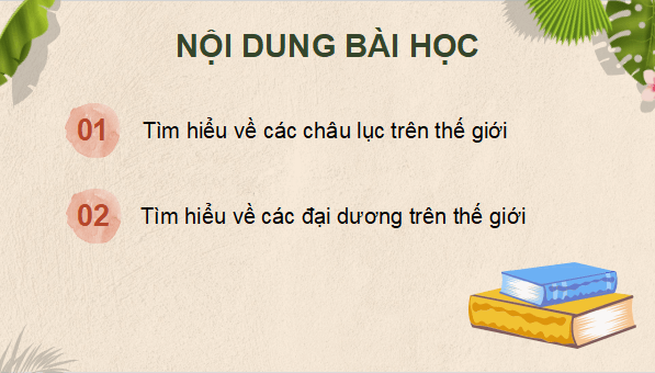 Giáo án điện tử Lịch Sử và Địa Lí lớp 5 Kết nối tri thức Bài 22: Các châu lục và đại dương trên thế giới | PPT Lịch Sử và Địa Lí 5