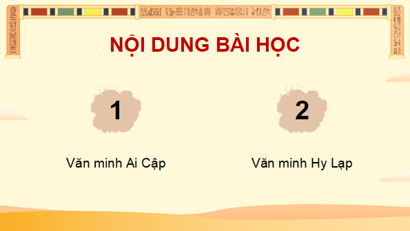 Giáo án điện tử Lịch Sử và Địa Lí lớp 5 Cánh diều Bài 22: Một số nền văn minh nổi tiếng thế giới | PPT Lịch Sử và Địa Lí 5