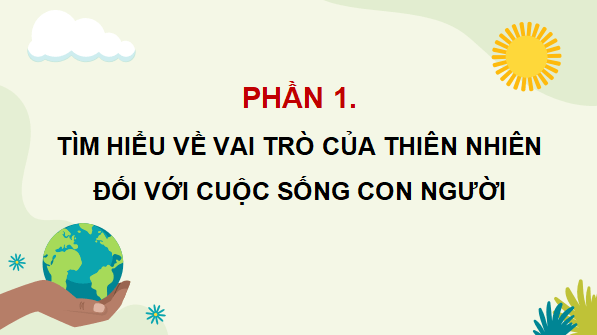 Giáo án điện tử Lịch Sử và Địa Lí lớp 5 Cánh diều Bài 23: Xây dựng thế giới xanh - sạch - đẹp | PPT Lịch Sử và Địa Lí 5