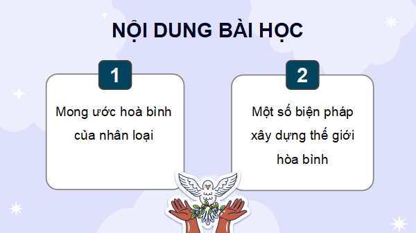 Giáo án điện tử Lịch Sử và Địa Lí lớp 5 Cánh diều Bài 24: Xây dựng thế giới hoà bình | PPT Lịch Sử và Địa Lí 5