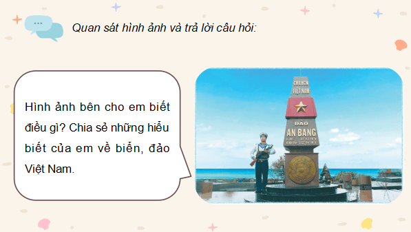 Giáo án điện tử Lịch Sử và Địa Lí lớp 5 Cánh diều Bài 3: Biển, đảo Việt Nam | PPT Lịch Sử và Địa Lí 5
