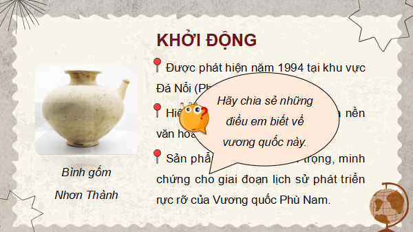 Giáo án điện tử Lịch Sử và Địa Lí lớp 5 Kết nối tri thức Bài 6: Vương quốc Phù Nam | PPT Lịch Sử và Địa Lí 5