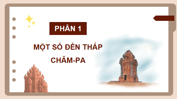 Giáo án điện tử Lịch Sử và Địa Lí lớp 5 Cánh diều Bài 7: Vương quốc Chăm-pa | PPT Lịch Sử và Địa Lí 5