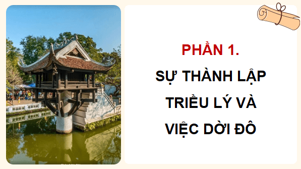 Giáo án điện tử Lịch Sử và Địa Lí lớp 5 Cánh diều Bài 9: Triều Lý và việc định đô ở Thăng Long | PPT Lịch Sử và Địa Lí 5