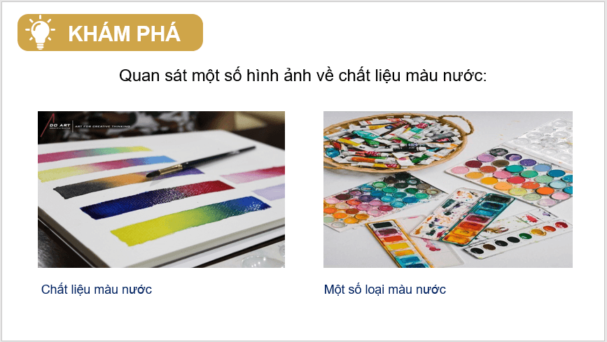 Giáo án điện tử Mĩ thuật 11 Kết nối tri thức Bài 1: Kĩ thuật vẽ màu nước | PPT Mĩ thuật 11