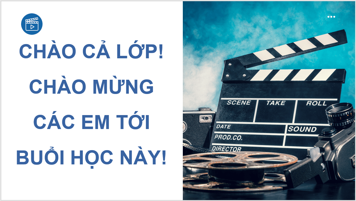 Giáo án điện tử Mĩ thuật 11 Kết nối tri thức Bài 2: Thiết kế video clip theo chủ đề | PPT Mĩ thuật 11