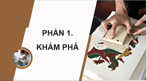 Giáo án điện tử Mĩ thuật 11 Kết nối tri thức Bài 2: Thực hành tranh in nổi | PPT Mĩ thuật 11