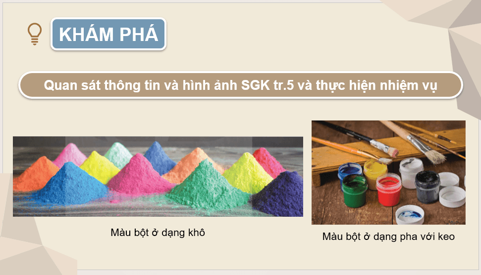 Giáo án điện tử Mĩ thuật 12 Kết nối tri thức Bài 1: Khái quát về chất liệu màu bột (hoặc chất liệu tương đương) | PPT Mĩ thuật 12