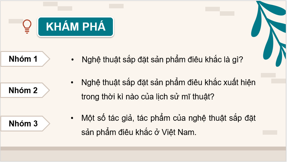 Giáo án điện tử Mĩ thuật 12 Kết nối tri thức Bài 1: Khái quát về sắp đặt sản phẩm điêu khắc | PPT Mĩ thuật 12