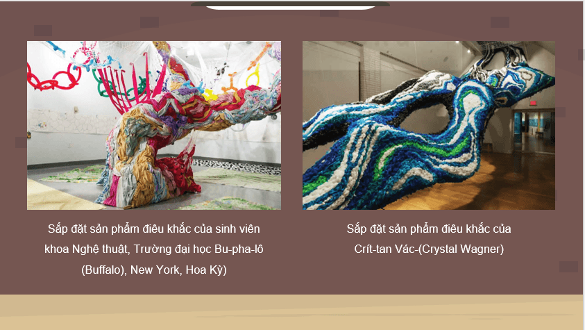 Giáo án điện tử Mĩ thuật 12 Kết nối tri thức Bài 2: Sắp đặt sản phẩm điêu khắc bằng vật liệu sẵn có | PPT Mĩ thuật 12