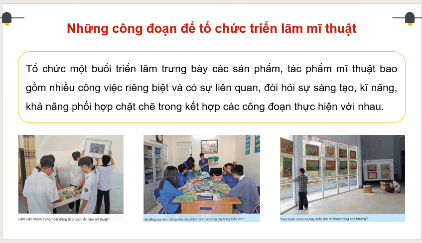 Giáo án điện tử Mĩ thuật 12 Kết nối tri thức Bài 2: Tổ chức hoạt động triển lãm mĩ thuật trong nhà trường | PPT Mĩ thuật 12
