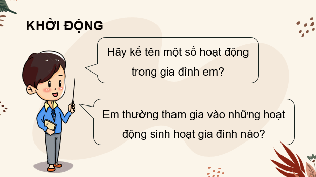 Giáo án điện tử Mĩ thuật lớp 3 Kết nối tri thức Chủ đề 9: Sinh hoạt trong gia đình | PPT Mĩ thuật 3