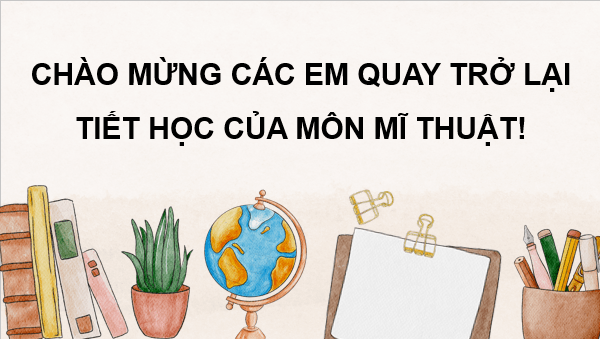 Giáo án điện tử Mĩ thuật lớp 4 Kết nối tri thức Chủ đề 8: Quê hương thanh bình | PPT Mĩ thuật 4