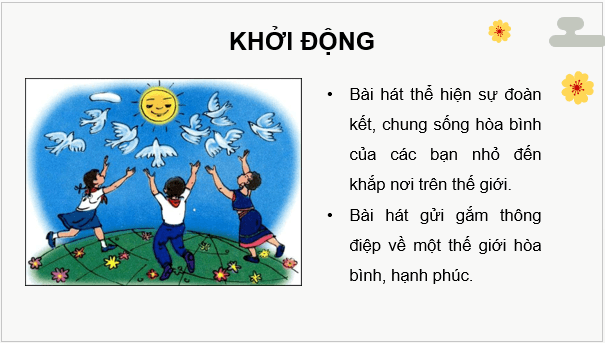 Giáo án điện tử Mĩ thuật lớp 5 Kết nối tri thức Chủ đề 8: Vì một thế giới hoà bình | PPT Mĩ thuật 5