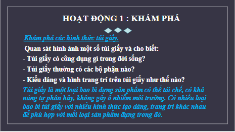 Giáo án điện tử Mĩ thuật 6 Chân trời sáng tạo Bài 3: Túi giấy đựng quà tặng | PPT Mĩ thuật 6
