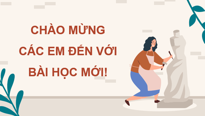 Giáo án điện tử Mĩ thuật 9 Kết nối tri thức Bài 10: Nguyên mẫu trong tác phẩm điêu khắc | PPT Mĩ thuật 9