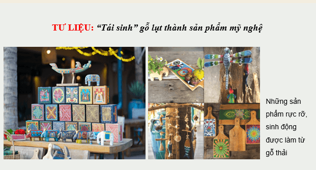 Giáo án điện tử Mĩ thuật 9 Kết nối tri thức Bài 14: Thiết kế sản phẩm đồ gia dụng từ vật liệu đã qua sử dụng | PPT Mĩ thuật 9