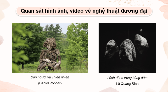 Giáo án điện tử Mĩ thuật 9 Kết nối tri thức Bài 3: Một số trào lưu của nghệ thuật đương đại thế giới | PPT Mĩ thuật 9