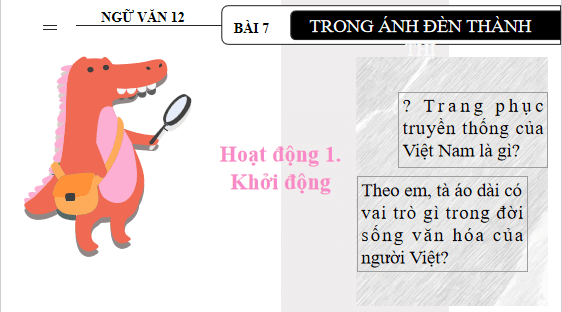 Giáo án điện tử bài Áo dài đầu thế kỉ XX | PPT Văn 12 Chân trời sáng tạo