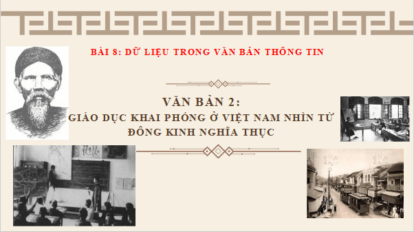 Giáo án điện tử bài Giáo dục khai phóng ở Việt Nam nhìn từ Đông Kinh Nghĩa Thục | PPT Văn 12 Kết nối tri thức