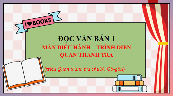 Giáo án điện tử bài Màn diễu hành - trình diện quan thanh tra | PPT Văn 12 Chân trời sáng tạo