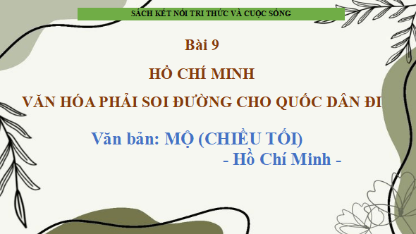 Giáo án điện tử bài Mộ, Nguyên tiêu | PPT Văn 12 Kết nối tri thức