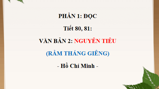 Giáo án điện tử bài Nguyên tiêu | PPT Văn 12 Chân trời sáng tạo