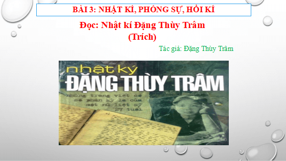 Giáo án điện tử bài Nhật kí Đặng Thùy Trâm | PPT Văn 12 Cánh diều