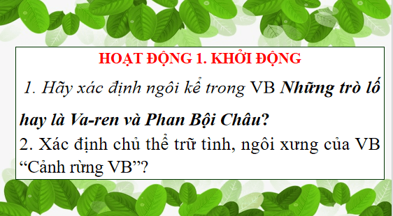 Giáo án điện tử bài Những trò lố hay là Va-ren và Phan Bội Châu | PPT Văn 12 Chân trời sáng tạo