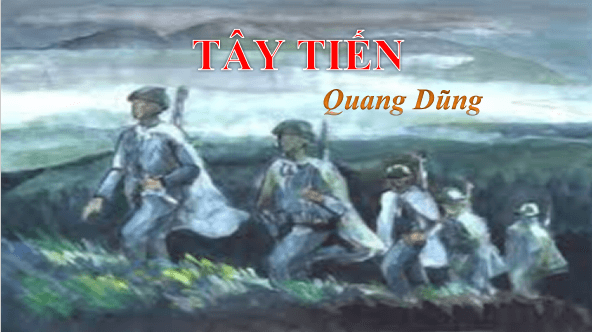 Giáo án điện tử bài Tây Tiến | PPT Văn 12 Kết nối tri thức