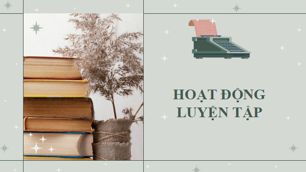 Giáo án điện tử bài Thực hành tiếng Việt trang 100 | PPT Văn 12 Cánh diều