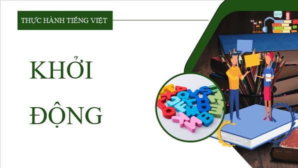 Giáo án điện tử bài Thực hành tiếng Việt trang 17 | PPT Văn 12 Chân trời sáng tạo