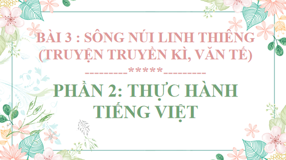 Giáo án điện tử bài Thực hành tiếng Việt trang 82 | PPT Văn 12 Chân trời sáng tạo