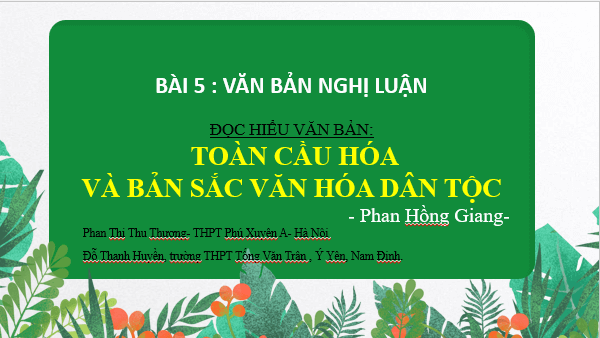Giáo án điện tử bài Toàn cầu hóa và bản sắc văn hóa dân tộc | PPT Văn 12 Cánh diều