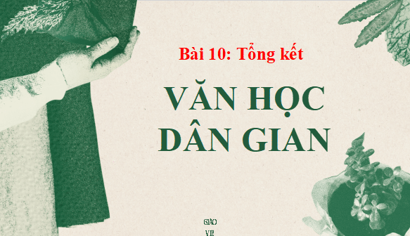 Giáo án điện tử bài Tổng kết lịch sử văn học | PPT Văn 12 Cánh diều