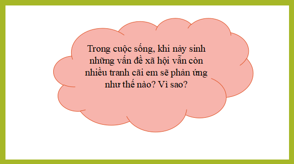 Giáo án điện tử bài Tranh biện về một vấn đề đời sống | PPT Văn 12 Kết nối tri thức