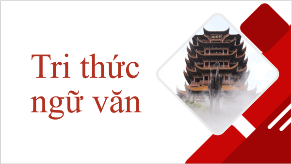 Giáo án điện tử bài Tri thức ngữ văn trang 9 | PPT Văn 12 Chân trời sáng tạo