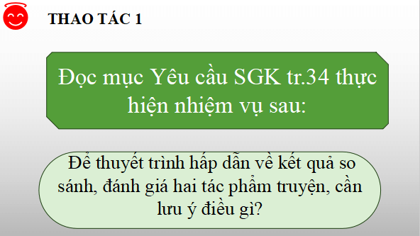 Giáo án điện tử bài Trình bày kết quả so sánh, đánh giá hai tác phẩm truyện | PPT Văn 12 Kết nối tri thức