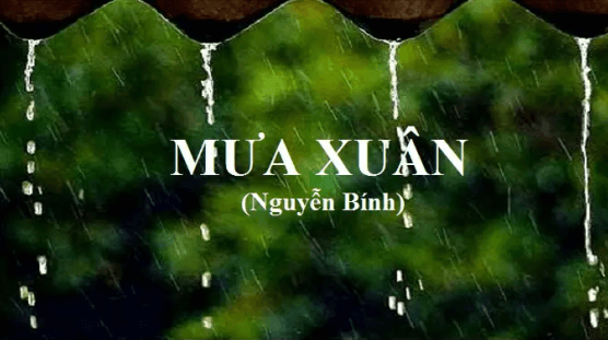 Giáo án điện tử bài Mưa xuân | PPT Văn 12 Cánh diều