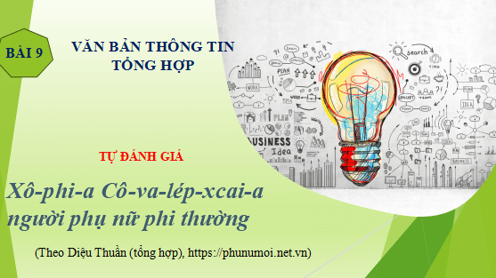 Giáo án điện tử bài Xô-phi-a Cô-va-lep-xcai-a người phụ nữ phi thường | PPT Văn 12 Cánh diều
