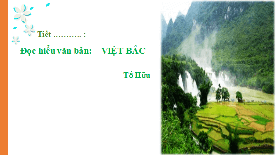 Giáo án điện tử bài Việt Bắc | PPT Văn 12 Cánh diều