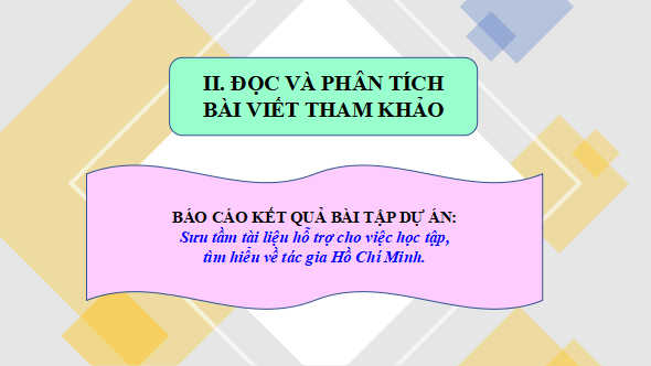 Giáo án điện tử bài Viết báo cáo kết quả của bài tập dự án | PPT Văn 12 Kết nối tri thức