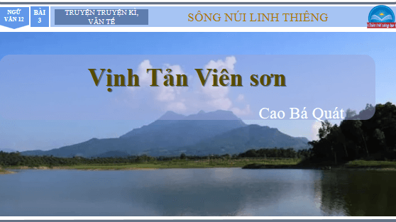 Giáo án điện tử bài Vịnh Tản Viên sơn | PPT Văn 12 Chân trời sáng tạo