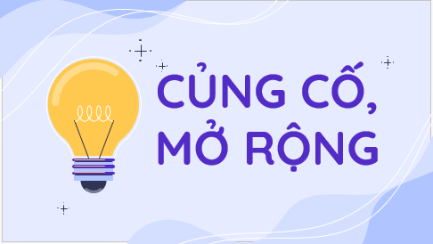 Giáo án điện tử bài Củng cố, mở rộng lớp 6 trang 106 | PPT Văn 6 Kết nối tri thức