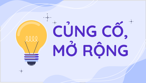Giáo án điện tử bài Củng cố, mở rộng lớp 6 trang 47 | PPT Văn 6 Kết nối tri thức